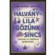 Halványlila gőzünk sincs könyv borító – Daniel Whiteson, Jorge Cham – Ódon Antikvárium