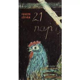 Fekete István: 21 nap