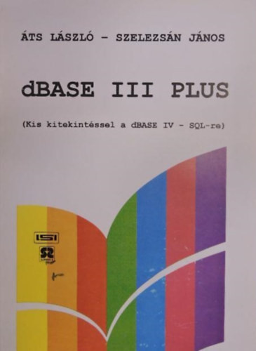 dBase III Plus - Áts - Szelezsán