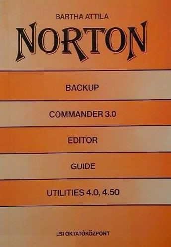 Norton - Backup - Commander 3.0 - Editor - Guide - Utilities 4.0, 4.50 - Bartha Attila