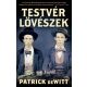 testvér lövészek - Patrick deWitt