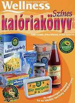 Színes kalóriakönyv 2003-04 - Aréna 2000 Kiadó