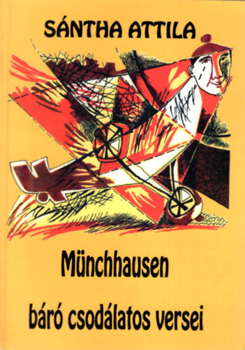 Münchhausen báró csodálatos versei - Sántha Attila