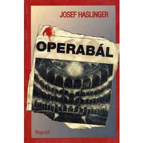 Josef Haslinger: Operabál
