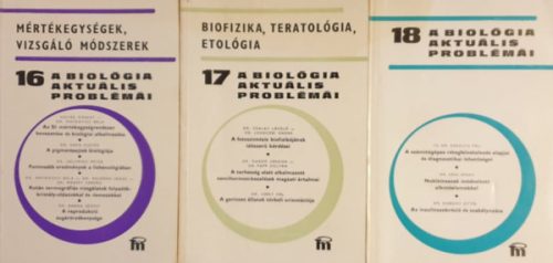 A biológia aktuális problémái 16., 17., 18. - Dr. Csaba György (szerk.)