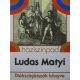 Ludas Matyi - Diákszínjátszók könyve - Németh Ervin