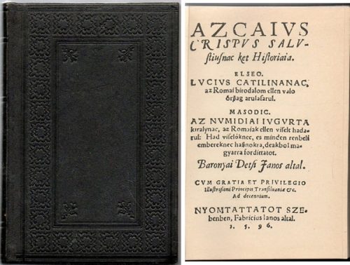 Az Caius Crispus Sallustiusnak két históriája (Bibliotheca Hungarica Antiqua X.) - Baranyai Decsi János
