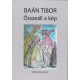 Baán Tibor: Összeáll a kép