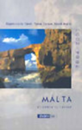 Málta útikönyv (2004-2005) - Bajomi-Lázár Dávid - Simek Zuzana; Dezső András