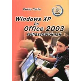 Windows XP és Office 2003 felhasználóknak - Farkas Csaba