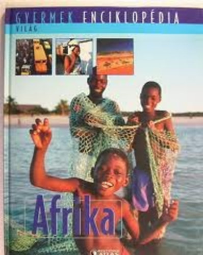 Afrika (Gyermek enciklopédia) - 