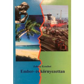 Ember- és környezettan - Zobory Erzsébet
