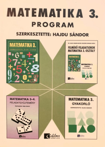 Matematika 3. Program - Hajdu; Novák Lászlóné; Scherlein Márta; Dr. Hajdu Sándor; Köves Pál; Novákné