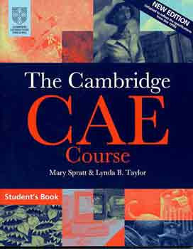 The Cambridge CAE Course (Student s Book) - M. Spratt; L. B. Taylor
