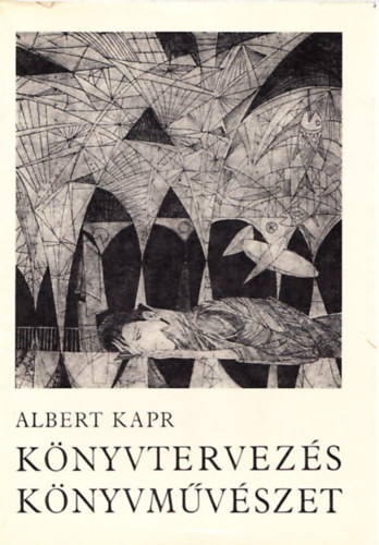 Könyvtervezés, könyvművészet - Albert Kapr