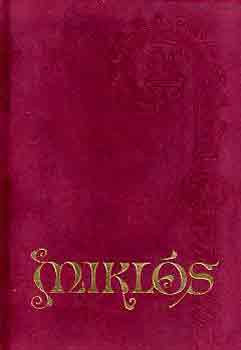 Miklós - Sediánszky János (szerk.)