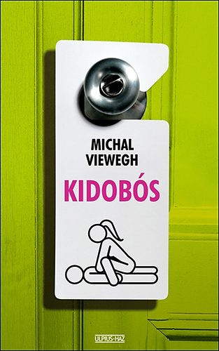 Kidobós - Michal Viewegh