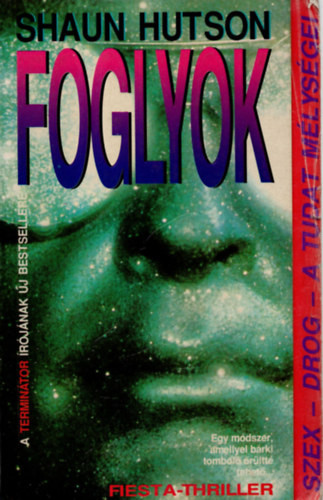 Foglyok - Shaun Hutson