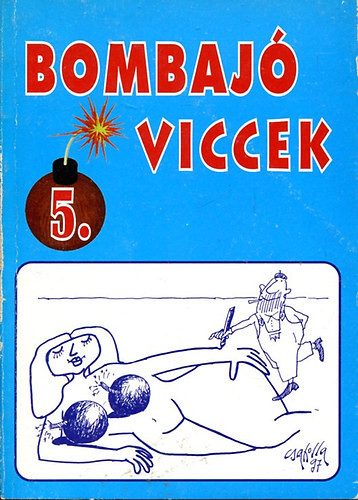 Bombajó viccek 5. - L. Imi (Szerk.)