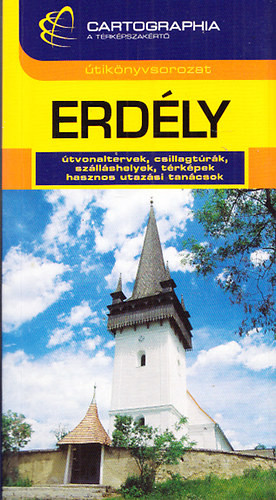 Erdély (Cartographia) (dedikált) - Dr. Elekes Tibor