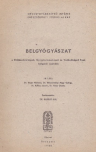 Belgyógyászat (kézirat) - Dr. Kárpáti Pál (Szerk.)