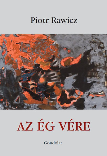 Az ég vére - Pjotr Rawicz