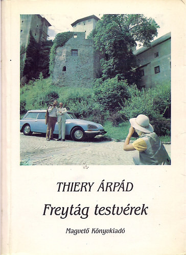 Freytág testvérek - Thiery Árpád