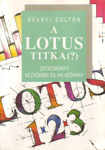 A lotus titka (oktatókönyv) - Békefi Zoltán