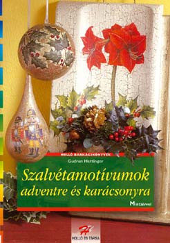 Szalvétamotívumok adventre és karácsonyra - Gudrun Hettinger