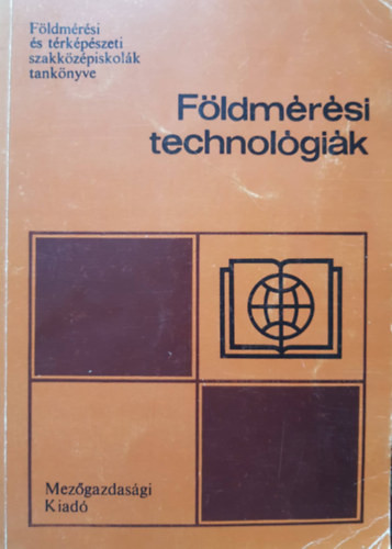 Földmérési technológiák - Dr. Karsay Ferenc