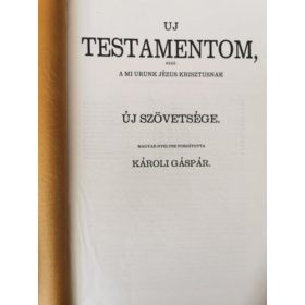   Uj testamentom, azaz: A mi Urunk Jézus Krisztusnak Új Szövetsége