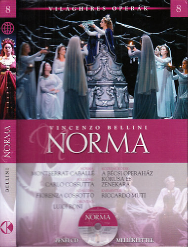 Norma (Világhíres operák) - CD-melléklettel - Vincenzo Bellini