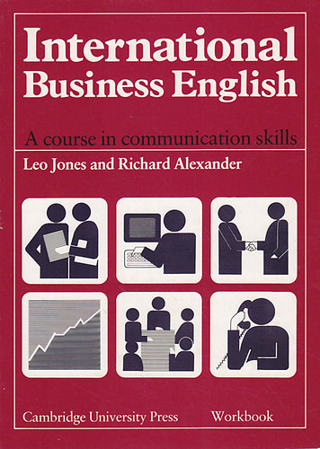 International Business English (Workbook) - Leo Jones; Richard Alexander