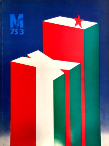 Művészet. A Magyar Képzőművészek Szövetségének folyóirata. 1975. március XVI. évfolyam 3. szám -