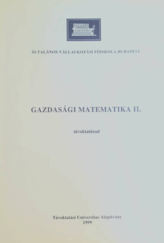 Gazdasági matematika II. (távoktatással) - Tomas Gal