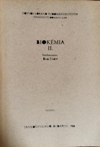 Biokámia II. - Kézirat - Bíró Endre