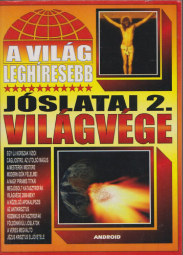 A világ leghíresebb jóslatai 2. - Világvége - 