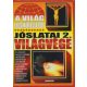 A világ leghíresebb jóslatai 2. - Világvége - 