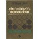 Döntéselőkészítés programozással - Dr. Gáspár László (szerkesztő)