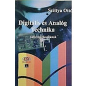   Digitális és analóg technika II. informatikusoknak - Szittya Ottó