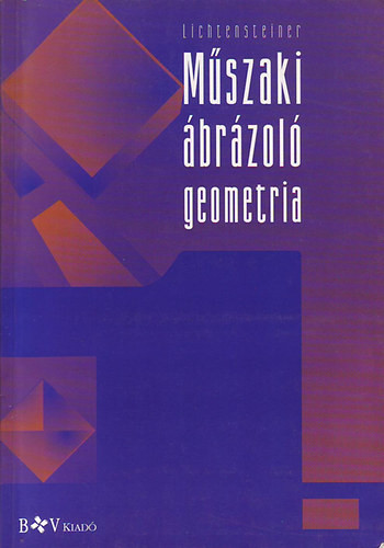 Műszaki ábrázoló geometria I - Karl Lichtensteiner