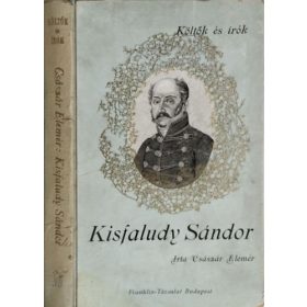 Kisfaludy Sándor - Császár Elemér