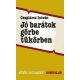 Jó barátok görbe tükörben. Magyar, lengyel anekdoták és más történetek - Csapláros István