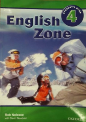 English Zone 4 - Student's Book - Rob Nolasco, David Newbold