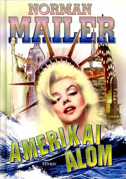 Amerikai álom - Norman Mailer
