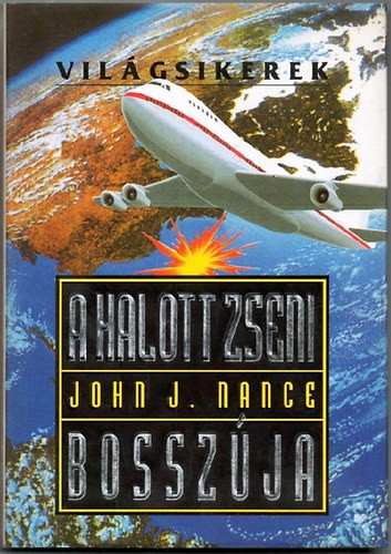 A halott zseni bosszúja - John J. Nance