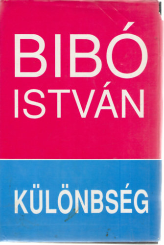Különbség - Bibó István