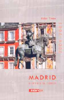 Madrid útikönyv és térkép (2004-2005) - Kádár Tímea