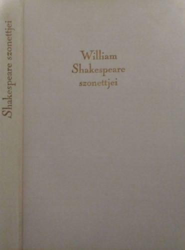 William Shakespeare szonettjei (Würtz Ádám rézkarcaival) - William Shakespeare