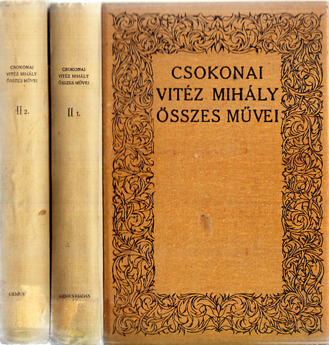 Csokonai Vitéz Mihály összes művei II/1-2. - Csokonai Vitéz Mihály; Bálint Lajos (szerk.)